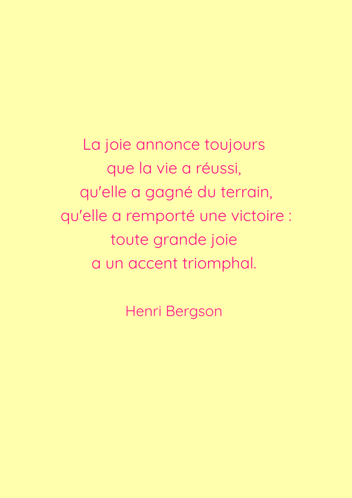 Citation de Henri Bergson sur la joie, écrite en rose sur fond jaune.