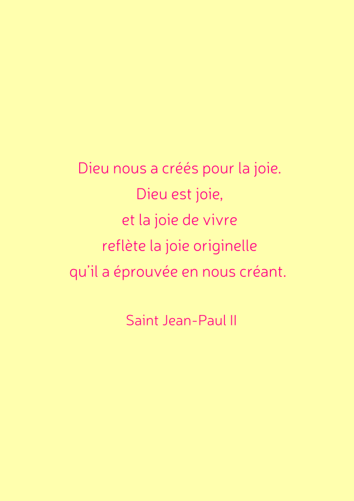 Citation de Saint Jean-Paul II sur la joie, écrite en rose sur un fond jaune.